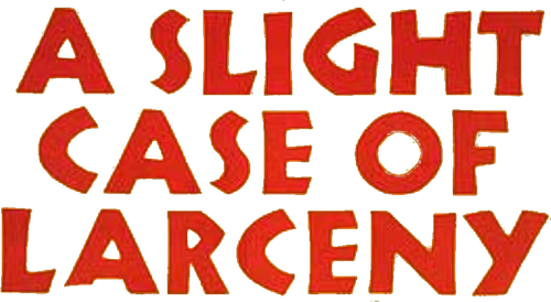 A Slight Case of Larceny | FlixBox