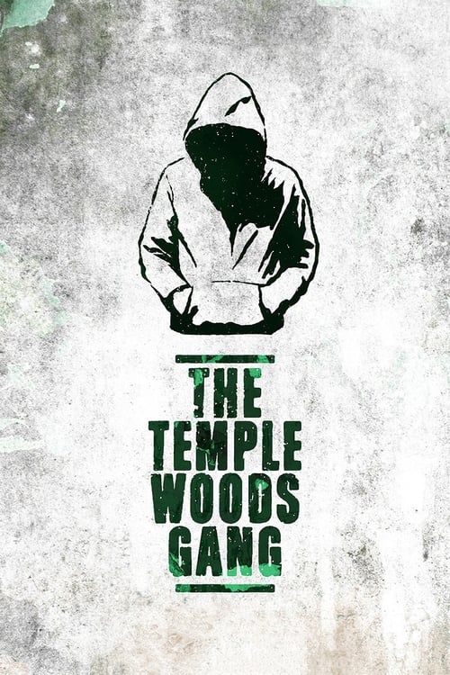 |FR| The Temple Woods Gang