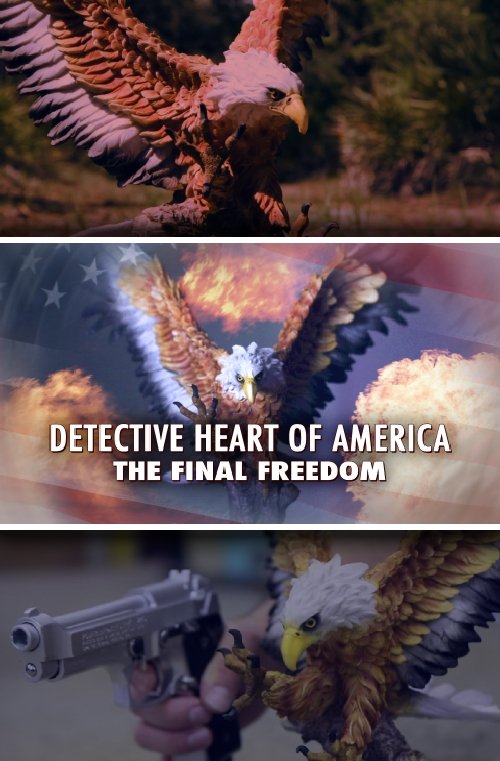 Detective Heart of America: The Final Freedom 2015