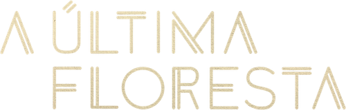 A Última Floresta