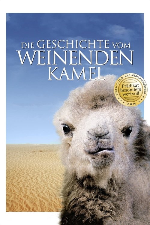 Die Geschichte vom weinenden Kamel