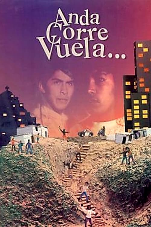 Anda, corre, vuela (1996) poster