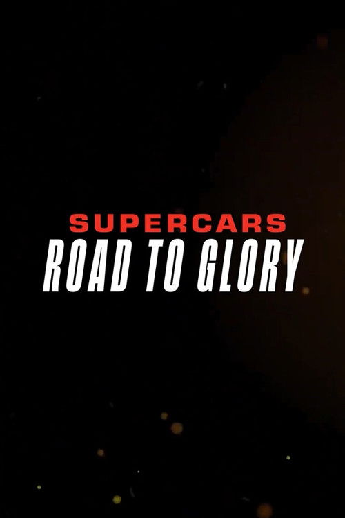 Supercars - Road to Glory