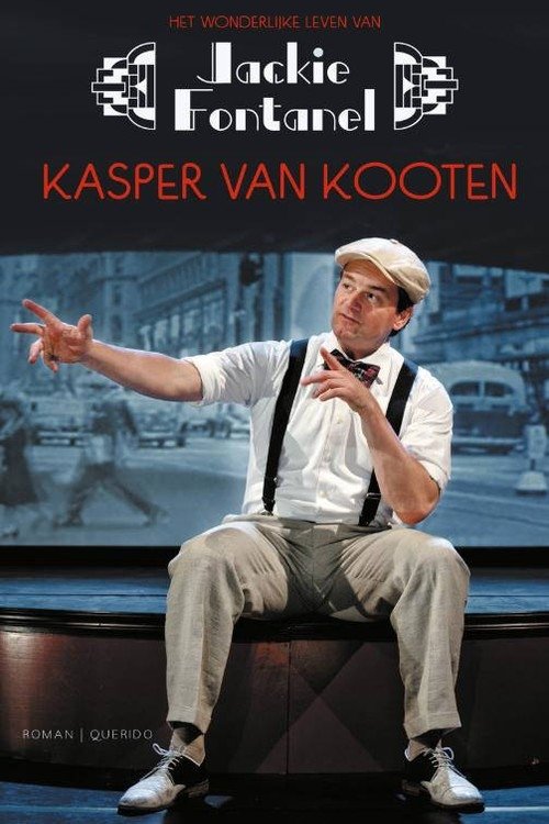 Kasper van Kooten: Het wonderlijke leven van Jackie Fontanel movie poster player