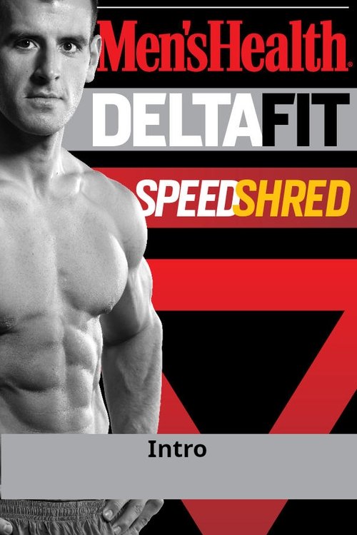 Men's Health DeltaFit Speed Shred - Intro movie poster player