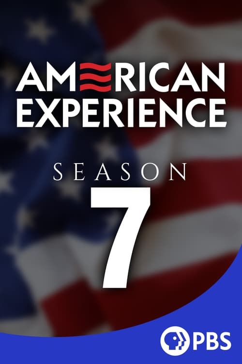Where to stream American Experience Season 7