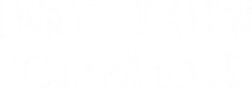 I Want to Know Your Parents