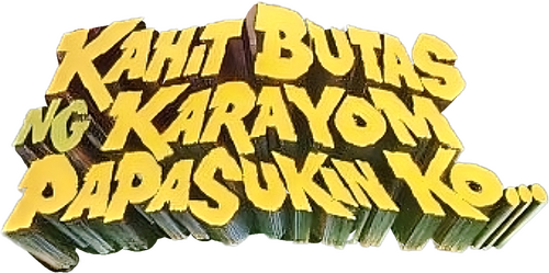 Kahit Butas Ng Karayom Papasukin Ko...