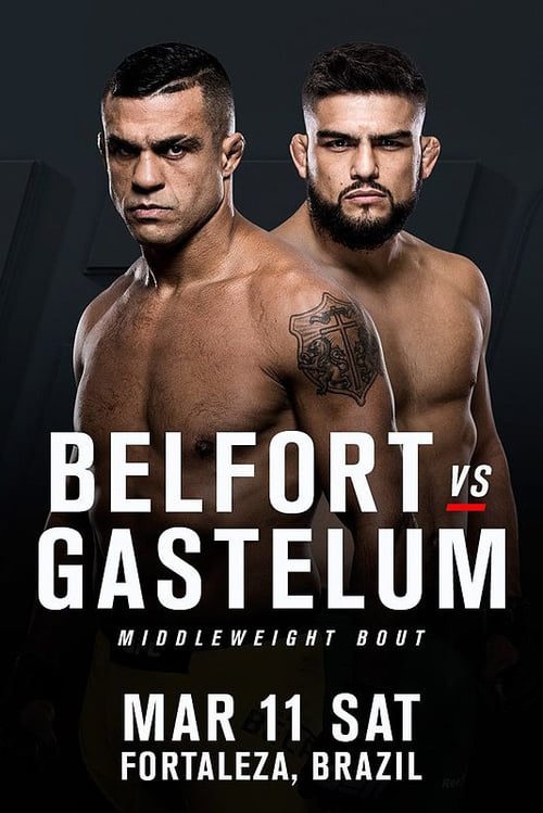 UFC Fight Night 106: Belfort vs. Gastelum 2017