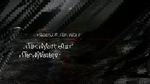 The Pages of the Wolf: The Myth and The Mystery