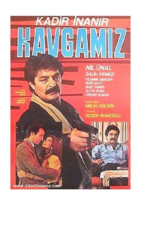 Kavgamız movie poster player