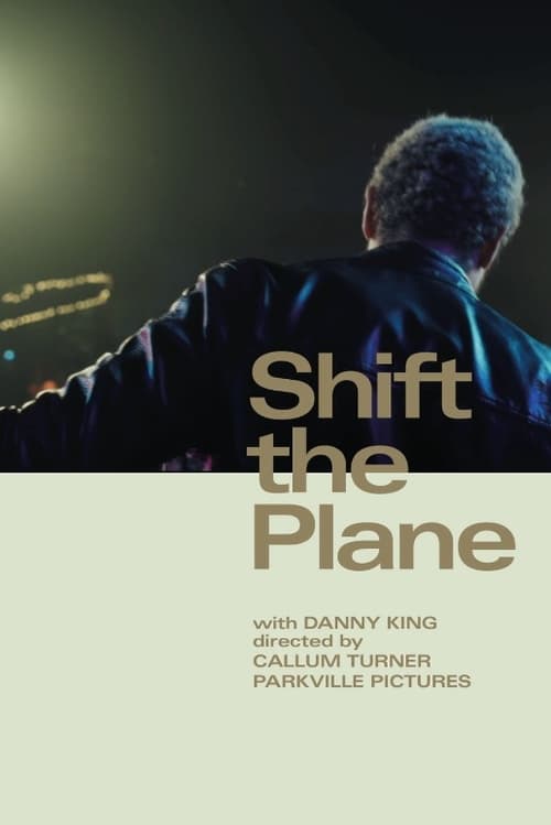 Shift the Plane (2018)