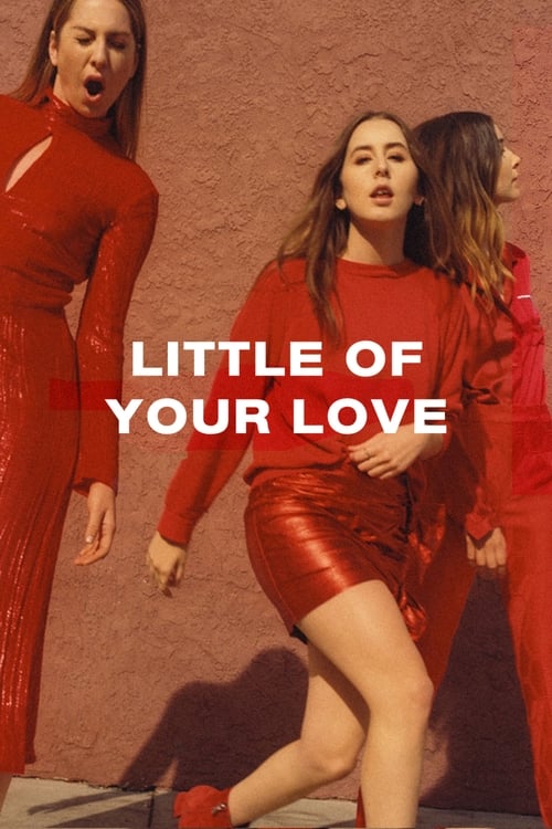 Download Little Of Your Love 2017 Online Streaming