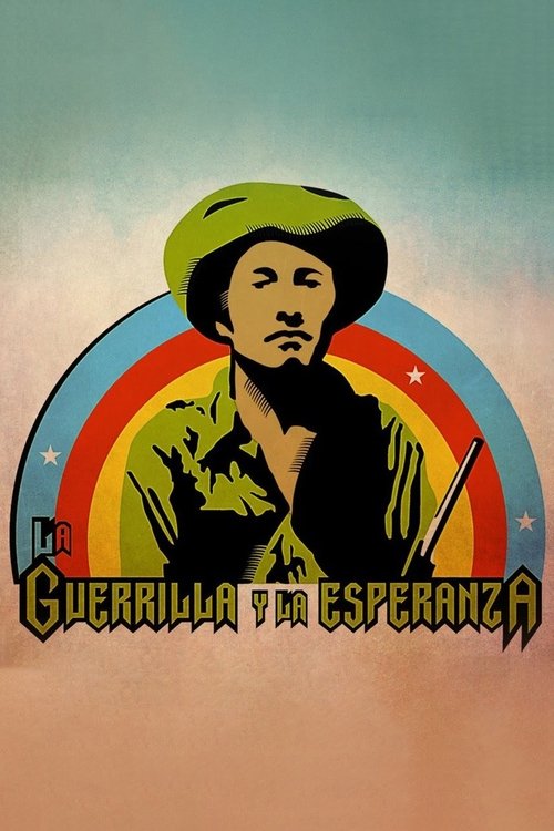 The Guerrilla and the Hope: Lucio Cabanas movie poster player
