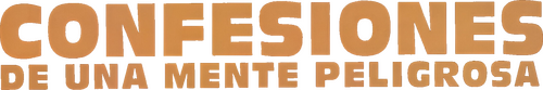 Confesiones de una mente peligrosa