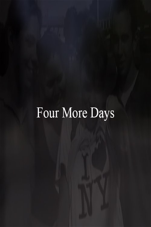 Four More Days movie poster player