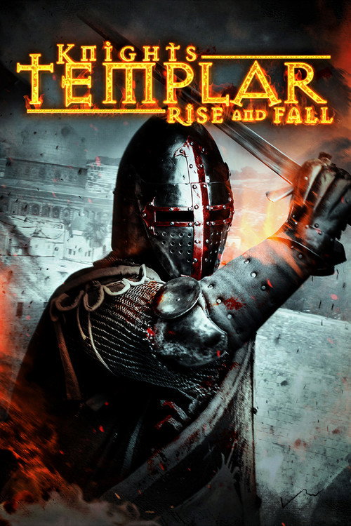 Knights Templar: Rise and Fall