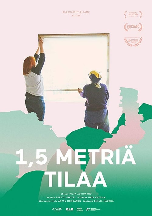 1,5 metriä tilaa 2019