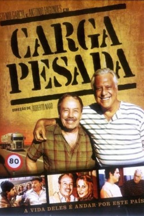Carga Pesada, S01 - (2003)