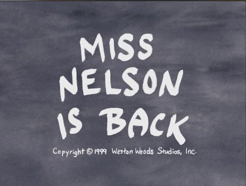 Miss Nelson is back