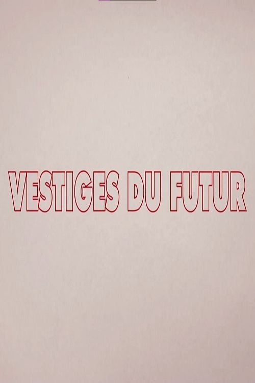 Remains of the Future