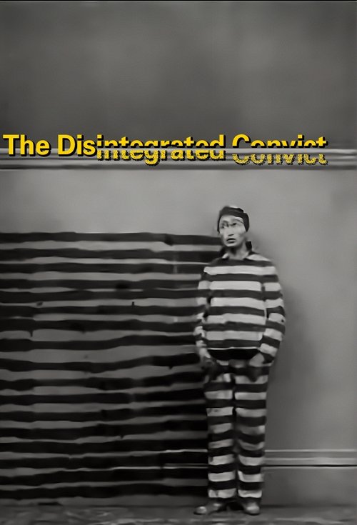 The Disintegrated Convict (1907)