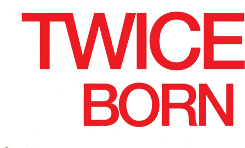 Twice Born