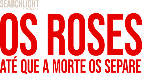 Os Roses: Até Que a Morte Os Separe