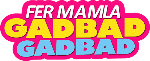 Fer Mamla Gadbad Gadbad