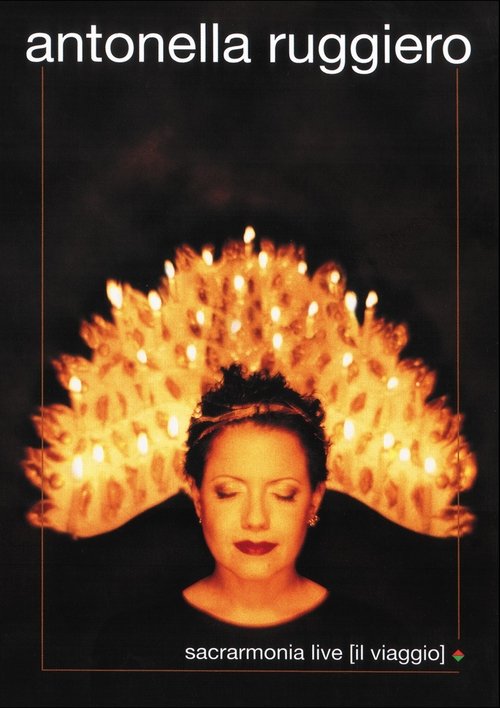 Antonella Ruggiero - Sacrarmonia Live (il viaggio) (2004) poster