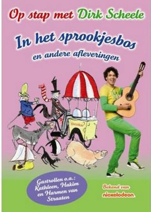 Dirk Scheele - Op stap met - In het sprookjesbos movie poster player