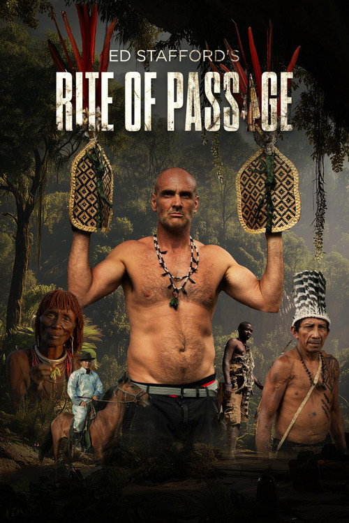 Ed Stafford's Rite of Passage - Season 1 Poster Blur