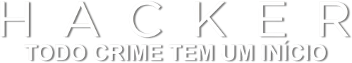 Hacker: Todo Crime Tem Um Início