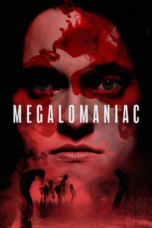 Megalomaniac poster