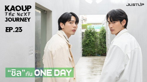 EP. 23 | “CHILL” for ONE DAY — Up Takes P'Kao Out for a Photoshoot