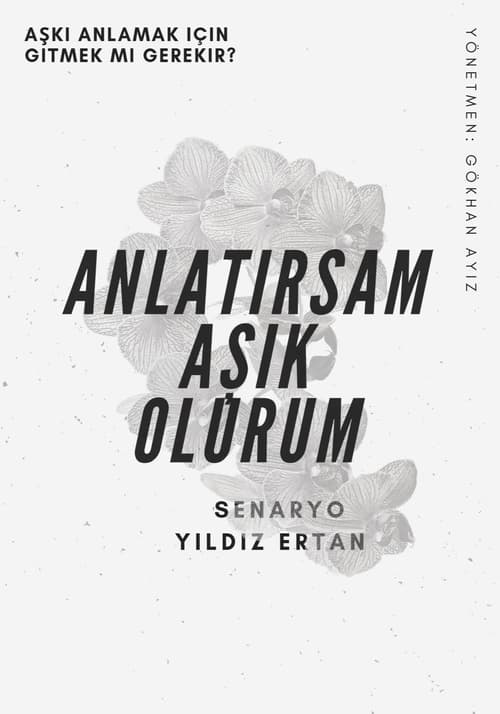 |TR| Anlatirsam Asik Olurum