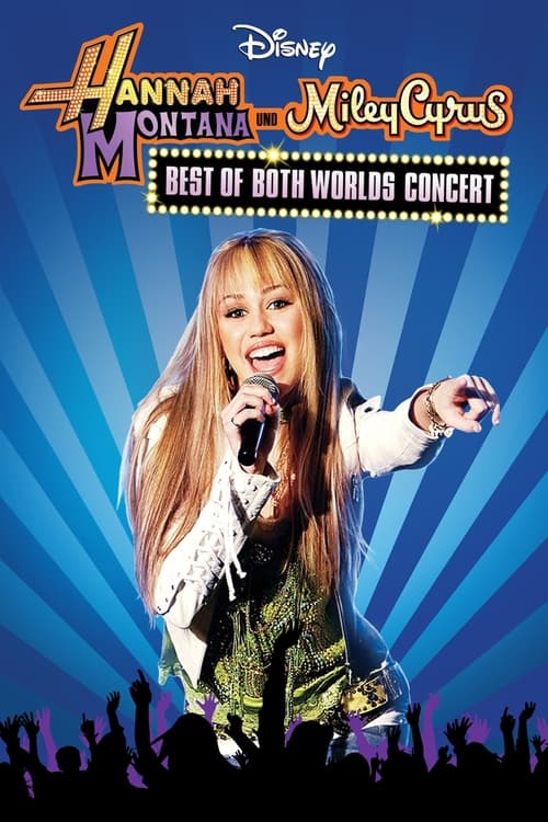 Hannah Montana & Miley Cyrus: Best of Both Worlds Concert poster