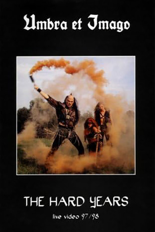 Umbra Et Imago: The Hard Years