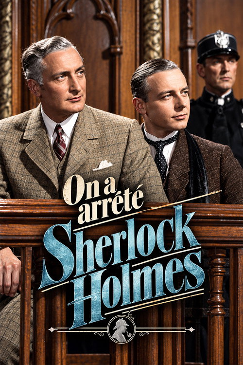Affiche de On a arrêté Sherlock Holmes