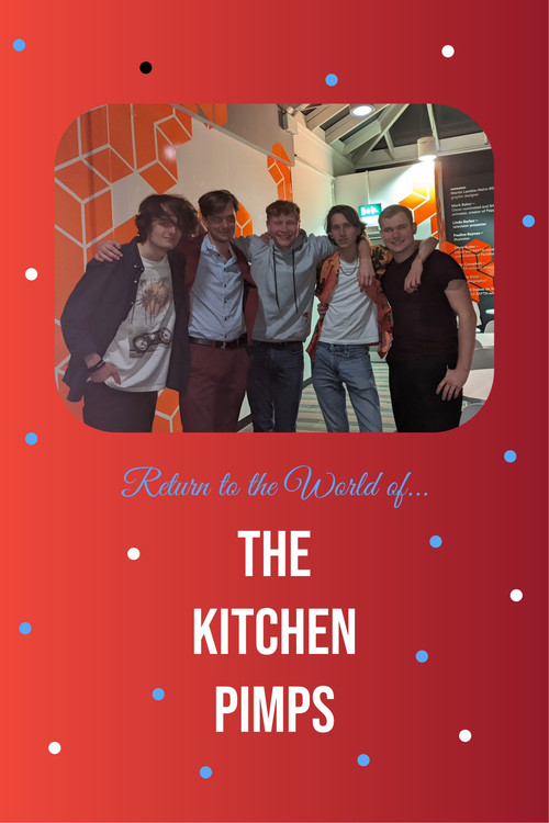 Return to the World of... the Kitchen Pimps poster