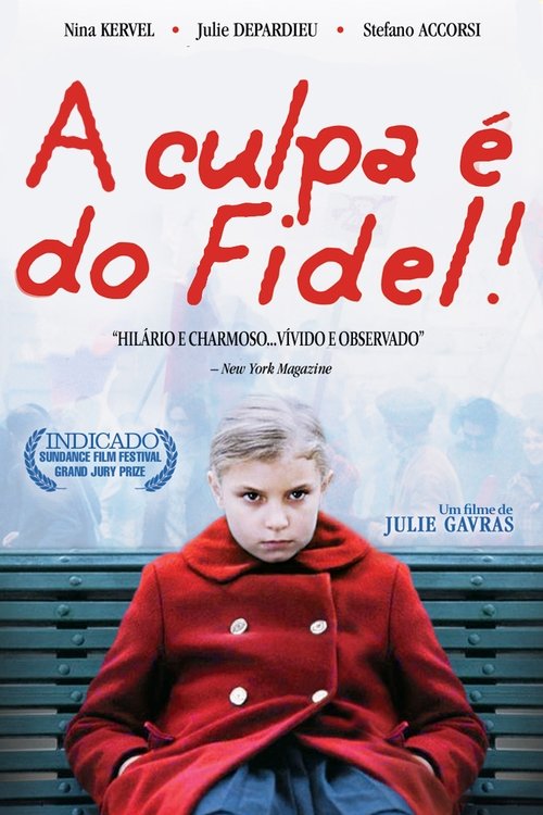 Pôster de A Culpa é do Fidel