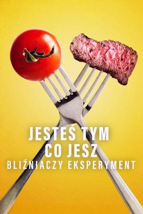 Jesteś tym, co jesz. Bliźniaczy eksperyment