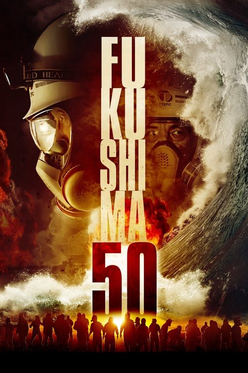 Fukushima 50 (2020)