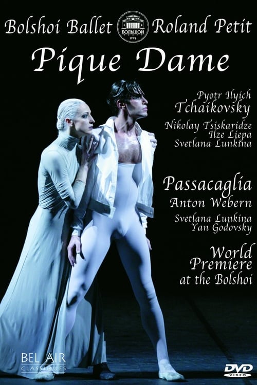 Poster Большой балет: Пиковая дама/Пассакалья 2005