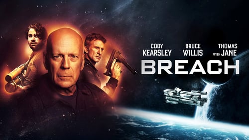 Breach - Deep in space they are not alone. - Azwaad Movie Database