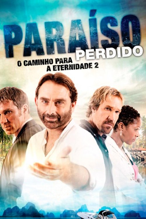 Pôster de Paraíso Perdido: O Caminho para Eternidade 2