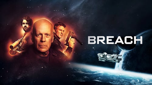 Breach - Deep in space they are not alone. - Azwaad Movie Database