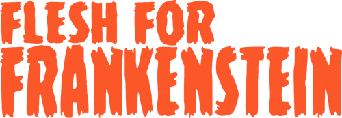 Flesh for Frankenstein
