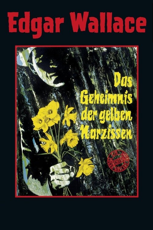 Edgar Wallace - Das Geheimnis der gelben Narzissen poster