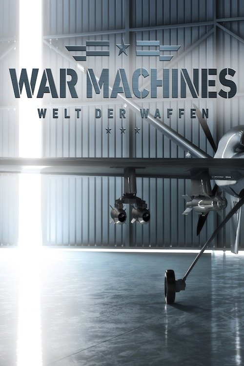 War Machines - Welt der Waffen (2019) poster